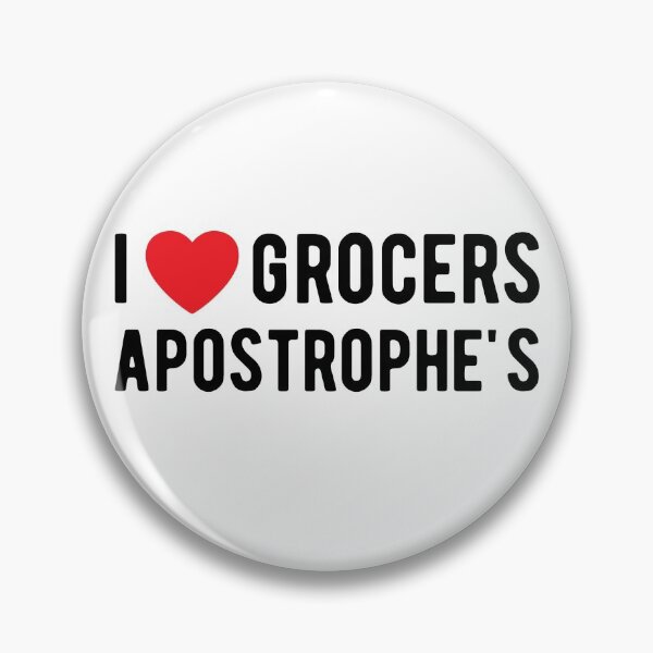 Item preview, I Heart Grocers Apostrophes - I Love Grocers Apostrophes designed and sold by SavageMyrtle.