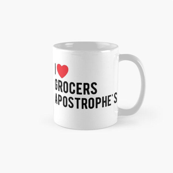 Item preview, I Heart Grocers Apostrophes - I Love Grocers Apostrophes designed and sold by SavageMyrtle.