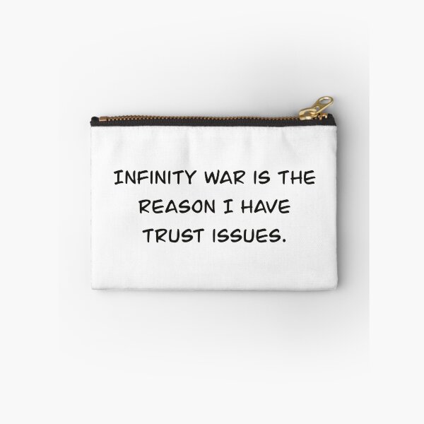 Item preview, Infinity war gave me trust issues designed and sold by Bri-Anderson.