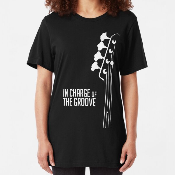 Bass Player - In Charge of the Groove - Bass Guitarist - Bassist Slim Fit T-Shirt