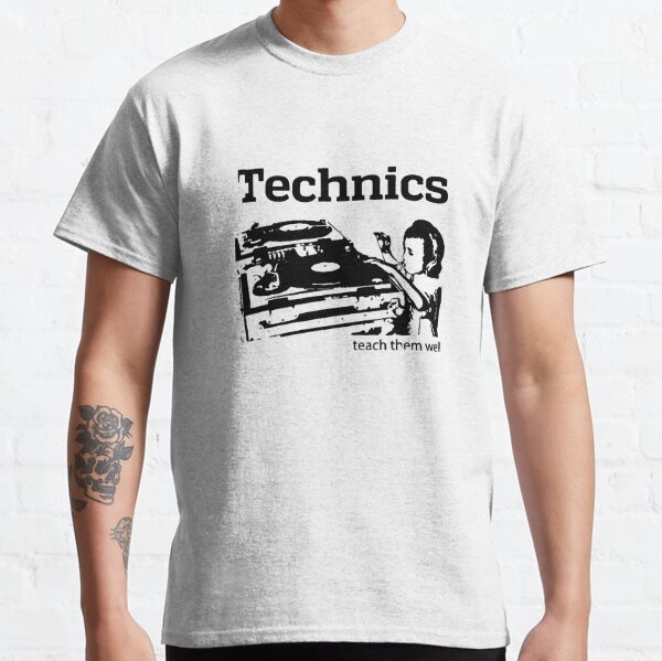 Dj Technics Teach Them Well Classic T-Shirt