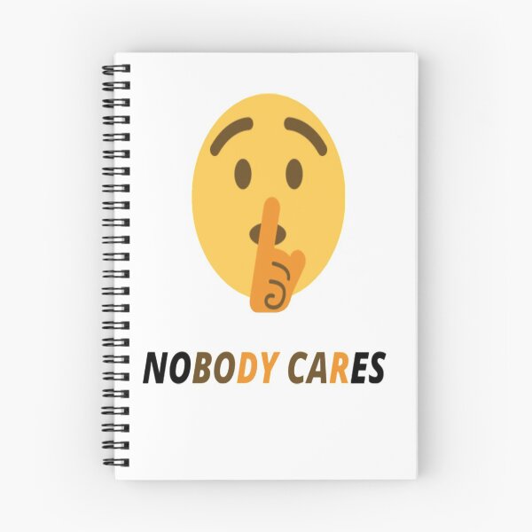 Item preview, Shh Nobody Cares designed and sold by David Miranda.