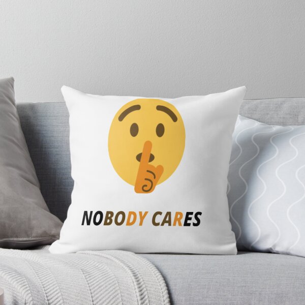Item preview, Shh Nobody Cares designed and sold by David Miranda.