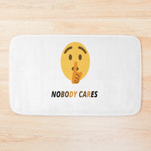Item preview, Shh Nobody Cares designed and sold by David Miranda.