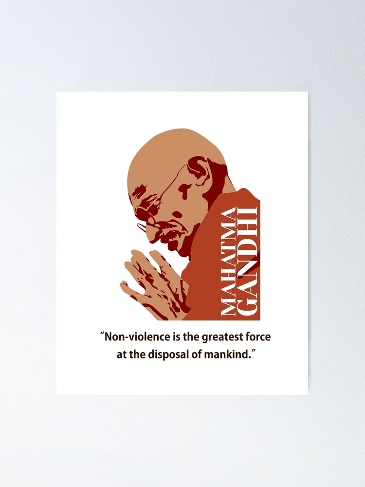 Poster Philosophe Mahatma Gandhi Citations De Gandhi Non Violence Gothique Par Challengecafe Redbubble