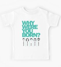 Why Were You Born? Street Art Poster - Lady Gaga - Bruce Springsteen - Steppenwolf - Hank Williams Jnr Kids Tee