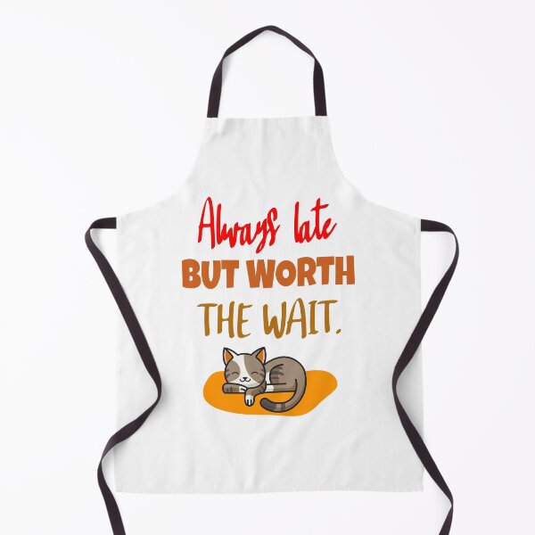 Item preview, Always late but worth the wait. designed and sold by Bodino.
