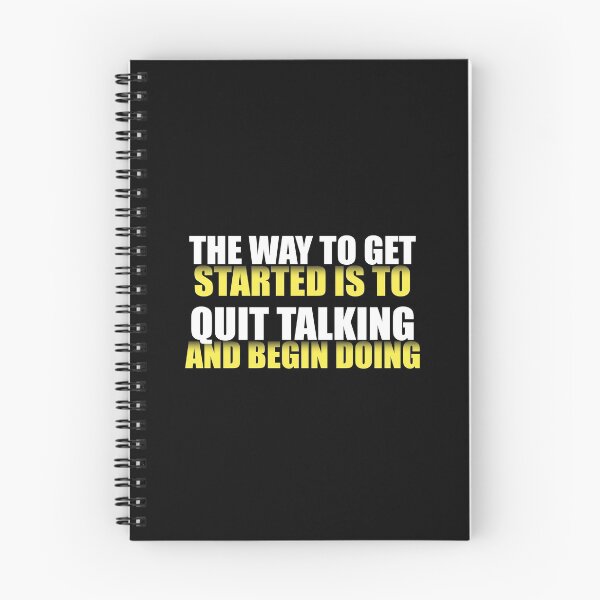 Item preview, The Way To Get Started IsTo Quit Talking And Begin Doing designed and sold by VikiQuick.