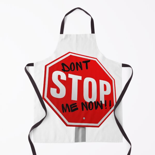 Item preview, Don't Stop Me Now Road Sign Design designed and sold by CrispyTeez.