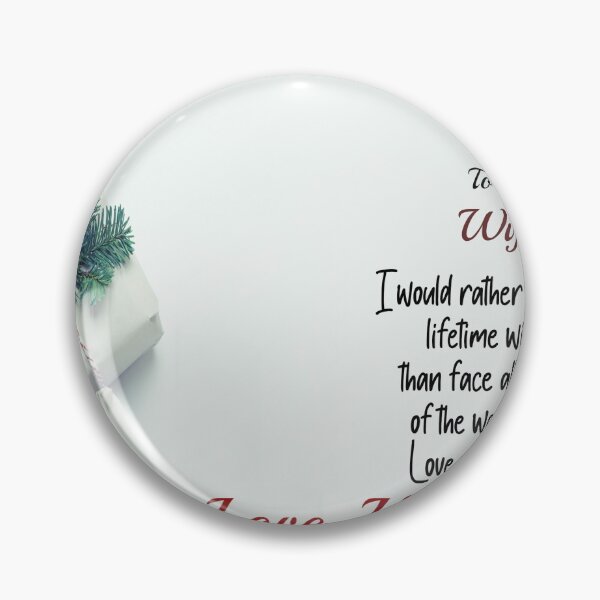 Item preview, I would rather spend one lifetime with you,Than face all ages of the world alone designed and sold by DesignsPlanet22.