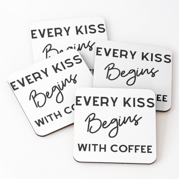 Item preview, Every Kiss Begins With Coffee designed and sold by nbakash.