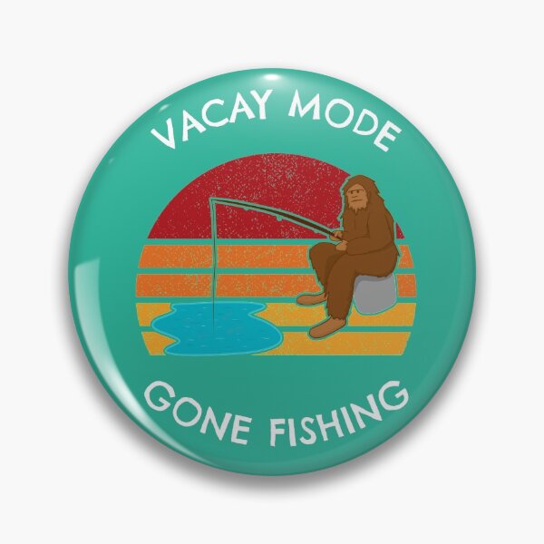 Item preview, Vacay Mode Gone Fishing designed and sold by TeesbyGinyard.