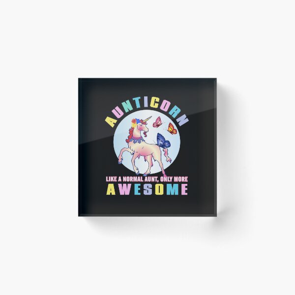 Item preview, Aunticorn Like A Normal Aunt Only More Awesome designed and sold by MiaStyleStudio.