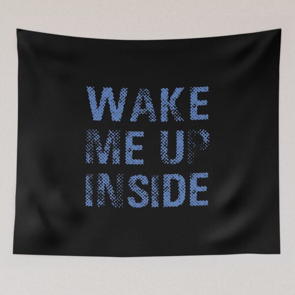 Item preview, Wake Me Up Inside (blue) designed and sold by Steve Anderssen.