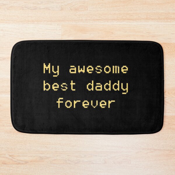 Item preview, My awesome best daddy forever designed and sold by IriArt-Designs.