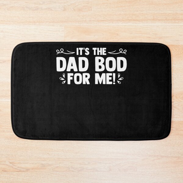 Item preview, Its the dad bod for me funny father's day papa  designed and sold by Nessshirts.