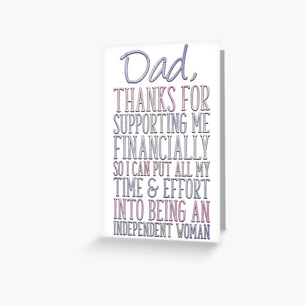 Item preview, Father's Day Card From Daughter, Dad Birthday, Financial Burden designed and sold by TheNC.