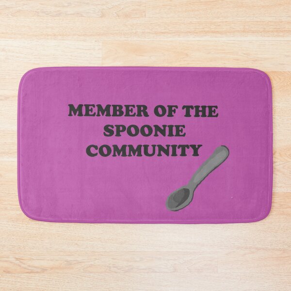 Item preview, Copy of Member Of The Spoonie Community designed and sold by DiddyH.