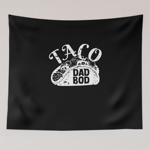 Item preview, Taco Dad bod taco lover daddy dad joke  designed and sold by Nessshirts.