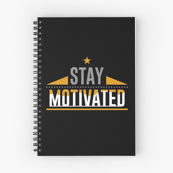 Item preview, Stay motivated motivational quote designed and sold by GaryDobson.