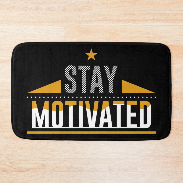 Item preview, Stay motivated motivational quote designed and sold by GaryDobson.