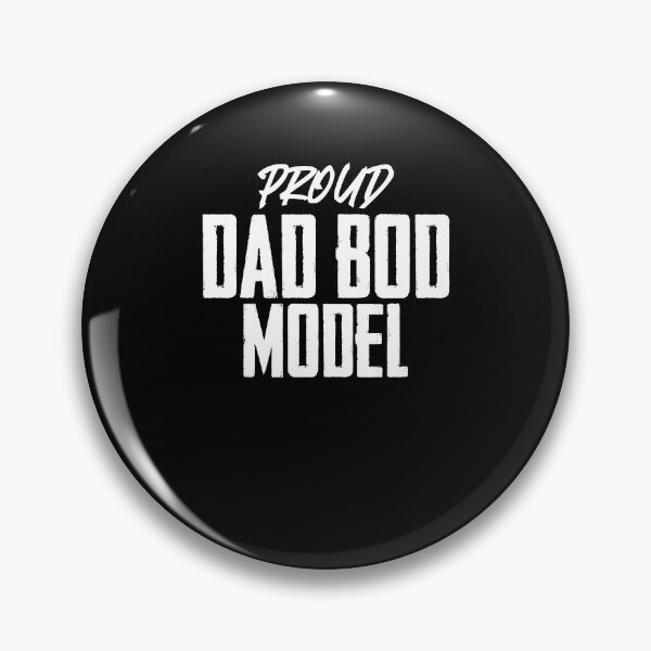 Item preview, Proud dad bod model father figure real men dad body designed and sold by Nessshirts.