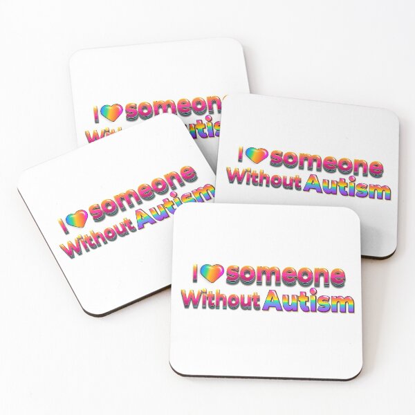 Item preview, I love someone without autism designed and sold by AuDHDesigns AUS .