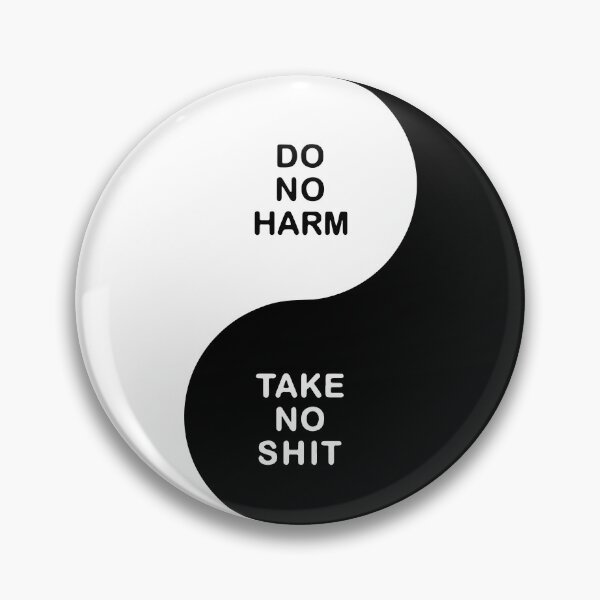Item preview, Do No Harm Take No Shit designed and sold by SkyAfterDusk.