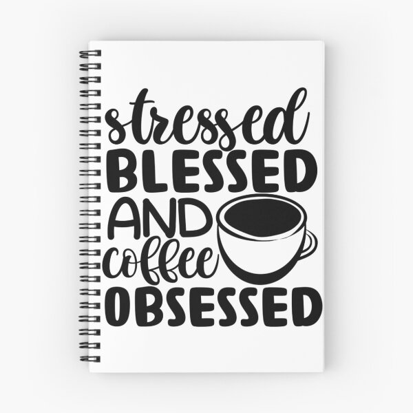 Item preview, Stressed Blessed And Coffee Obsessed designed and sold by LemonCreations.