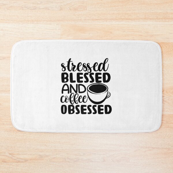 Item preview, Stressed Blessed And Coffee Obsessed designed and sold by LemonCreations.