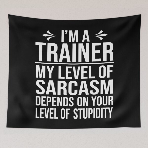 Item preview, trainer saying funny trainer gift designed and sold by alaechamlal.
