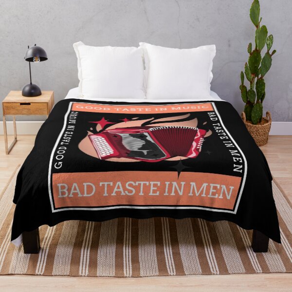 Item preview, Good Taste In Music Bad Taste In Men designed and sold by AmberSiraj.