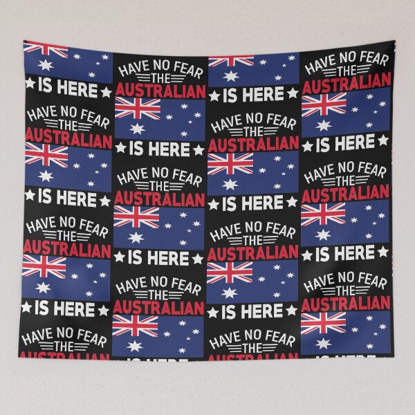 Item preview, Have No Fear The Australian Is Here -Flag of Australia designed and sold by obedtheartist.