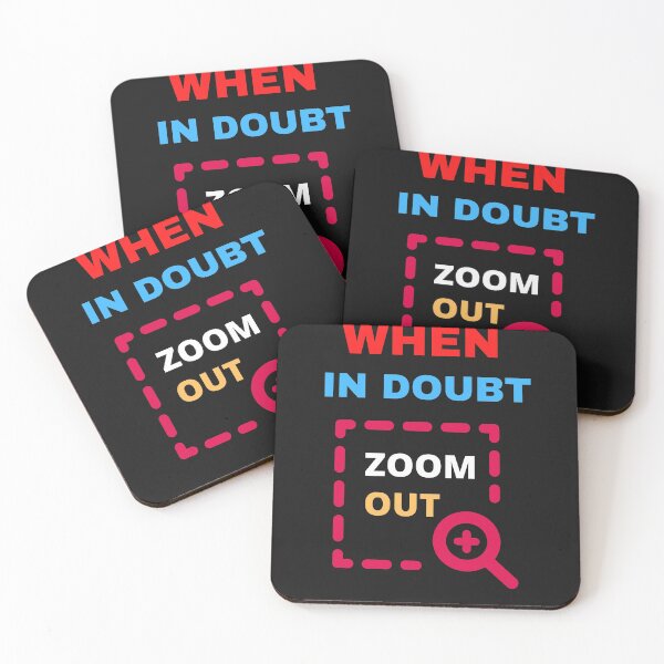 Item preview, When In Doubt Zoom Out designed and sold by BhavyaBathla.