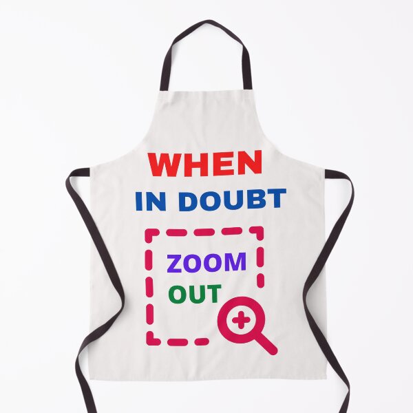 Item preview,  When In Doubt Zoom Out designed and sold by BhavyaBathla.