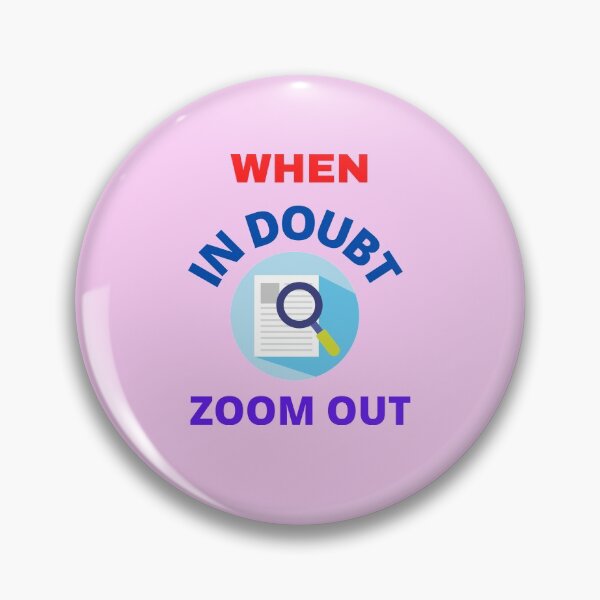 Item preview,  When In Doubt Zoom Out designed and sold by BhavyaBathla.