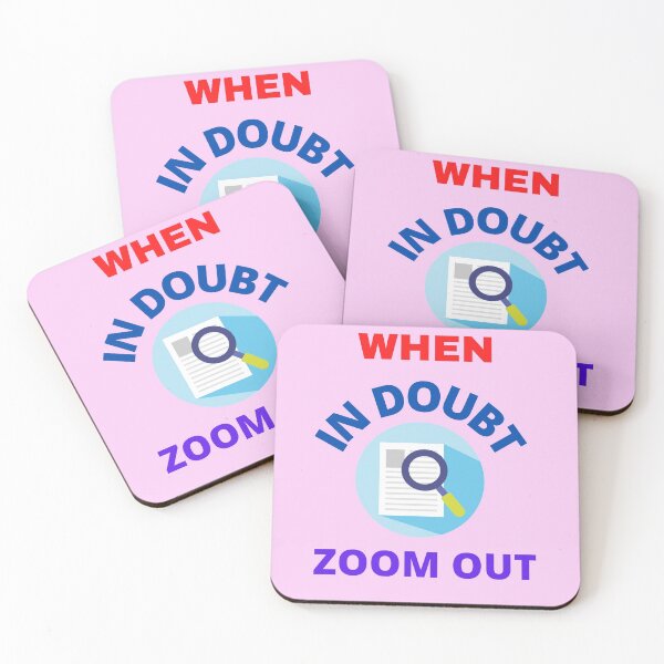 Item preview,  When In Doubt Zoom Out designed and sold by BhavyaBathla.