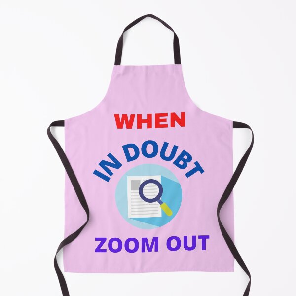 Item preview,  When In Doubt Zoom Out designed and sold by BhavyaBathla.