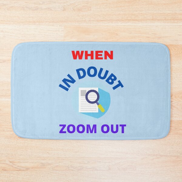 Item preview,  When In Doubt Zoom Out designed and sold by BhavyaBathla.
