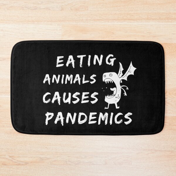Item preview, Eating Animals causes pandemics AwesomeT-shirts  designed and sold by todoAwesome.