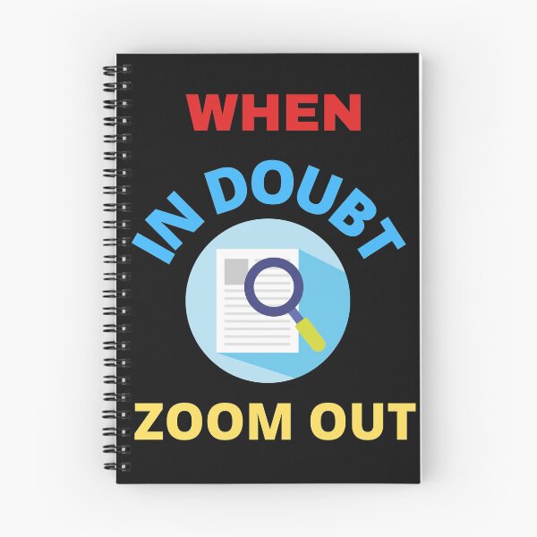 Item preview,   When In Doubt Zoom Out designed and sold by BhavyaBathla.