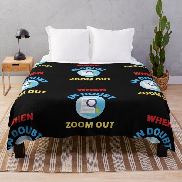 Item preview,   When In Doubt Zoom Out designed and sold by BhavyaBathla.