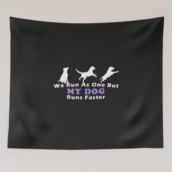 Item preview, We Run As One But My Dog Runs Faster designed and sold by Aymanerachif.