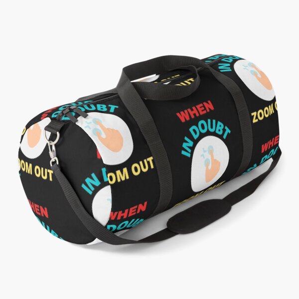 Item preview,    When In Doubt Zoom Out designed and sold by BhavyaBathla.
