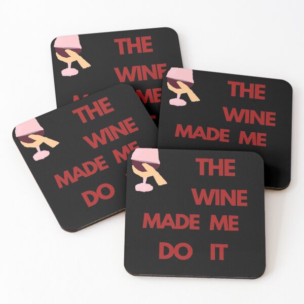 Item preview, 'The Wine Made Me Do It' Design designed and sold by DylanJones1.