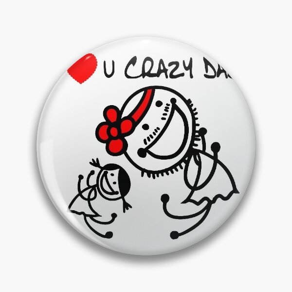 Item preview, DAD AND FATHERS DAY - I love you crazy dad 2 designed and sold by KHAOTICSHOP.