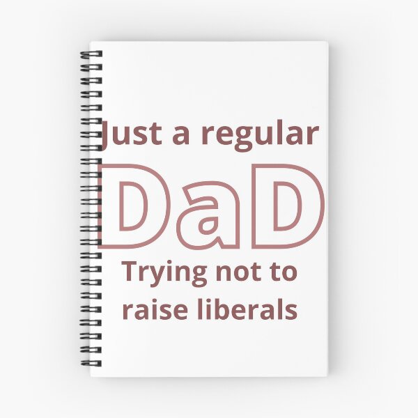 Item preview, Just a regular dad who ia trying not to raise liberals designed and sold by Lyna01.