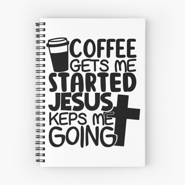 Item preview, Coffee Gets Me Started Jesus Keps Me Going designed and sold by LemonCreations.