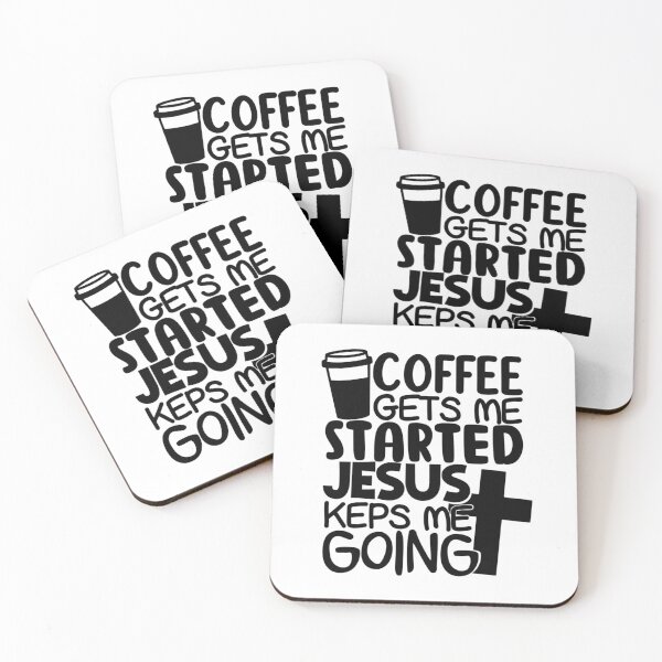 Item preview, Coffee Gets Me Started Jesus Keps Me Going designed and sold by LemonCreations.