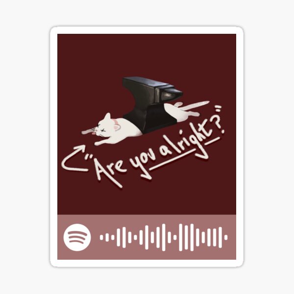 "LOVEJOY ARE YOU ALRIGHT SPOTIFY CODE" Sticker by paolaortegs Redbubble
